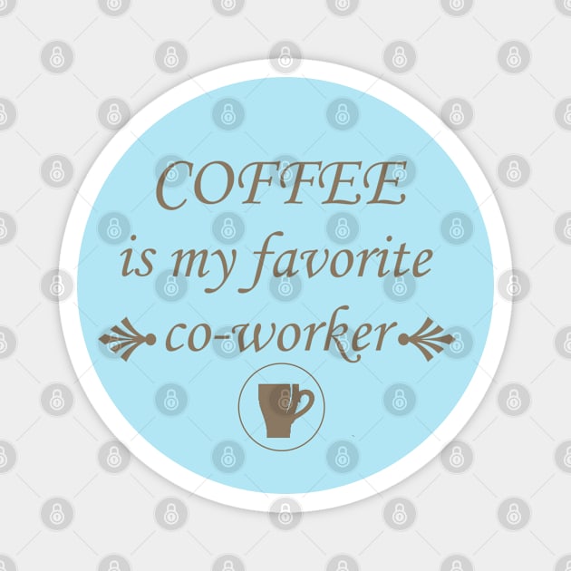 short funny coffee sayings Magnet by omitay